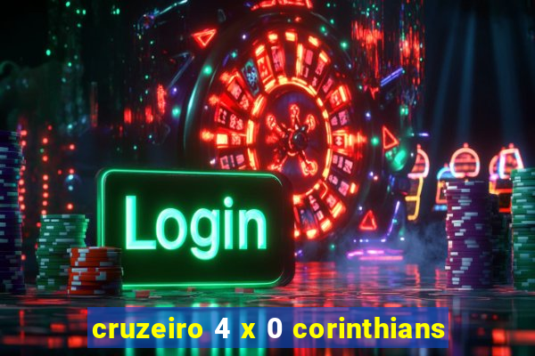 cruzeiro 4 x 0 corinthians